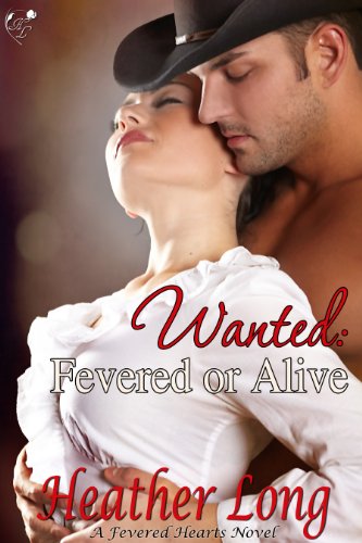 Wanted Fevered or Alive